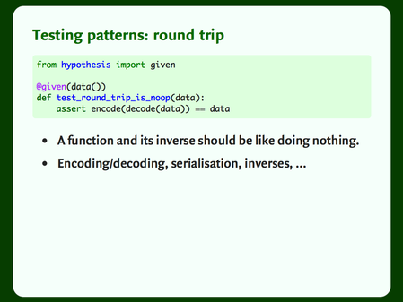 Code and a bulleted list: “Testing patterns: round trip”.