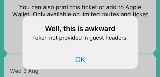 An error message dialog. ‘This is awkward. Token not provided in guest headers.’