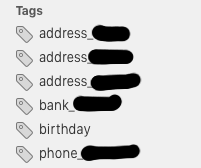 A list of tags like "address", "bank" and "phone", with some information redacted.