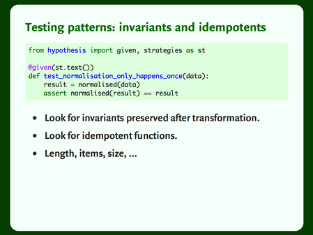 Code and a bulleted list: “Testing patterns: invariants and idempotents”.