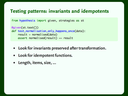 Code and a bulleted list: “Testing patterns: invariants and idempotents”.