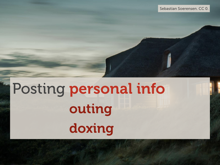 A photo of a house against a dark sky with the text “Posting personal info: doxing” overlaid.