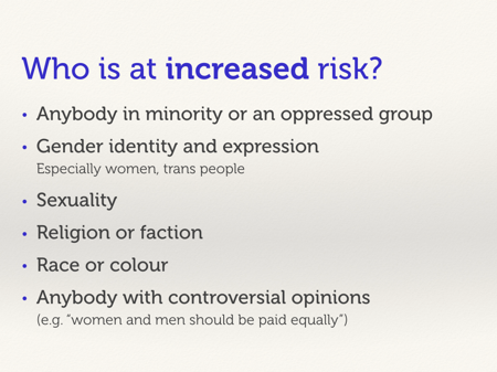 Slide with a bulleted list. “Who is at increased risk?”