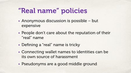 A slide with a bulleted list. “‘Real name’ policies.”