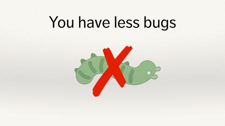 An upside-down green bug with a red X through it, below the text “You have less bugs”.