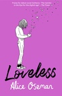 The cover of “Loveless”. It’s a purpley-pink background with a black-and-white drawing of a girl texting on her phone. A series of small hearts are drifting upwards out of the phone. The title and author’s name are written in a handwriting-like font at the bottom of the cover.