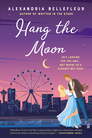 The cover of “Hang the Moon”. A man in a leather jacket has a blonde woman swooning over him, with a bunch of roses held behind him. There’s a ferris wheel and a city skyline in the background, against a pink and purple sky.