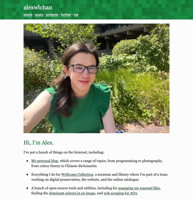 A website with a bright green stripe across the top, with my name and horizontal navigation (albeit different links). Below is a large, colour photo of me in a matching green dress and smiling at the camera, and below that is some introductory text that starts “Hi, I’m Alex”, rather than jumping straight into a blog post.