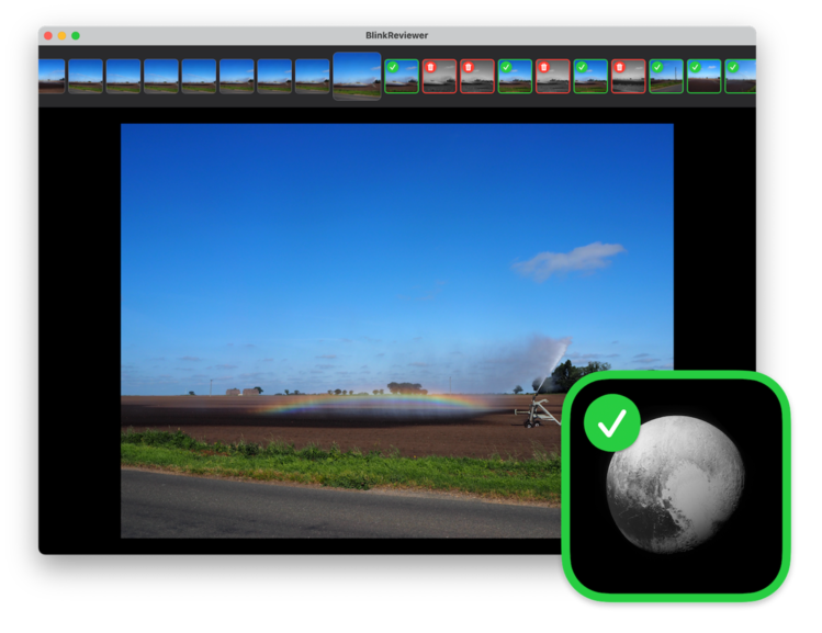 Screenshot of the app, which is a single window. Most of the window is taken up by a large photo of a field which is bare soil, ready to be planted. There's a large sprinkler in the field, which is casting a narrow rainbow in its spray. At the top of the screen is a horizontally scrolling list of small thumbnails, which show alternative shots of this image. Some of the thumbnails have a red/green overlay with a cross/tick icon, to show whether they've been rejected or approved. The app icon is also overlaid in the lower right-hand corner: a grayscale image of Pluto with a green border and a green tick overlaid.