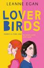 The cover of “Lover Birds”. It's split vertically into pink/yellow, with an illustration of two women standing back-to-back.