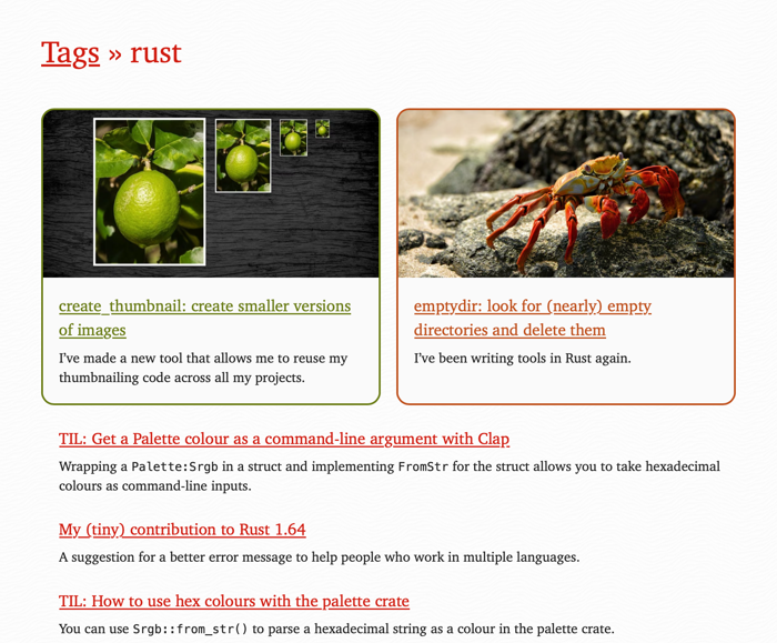 A page showing my posts tagged with “rust”. At the top of the page is a title and two article cards for my favourite Rust articles, and below that is a list of links -- the article title, and a short description.