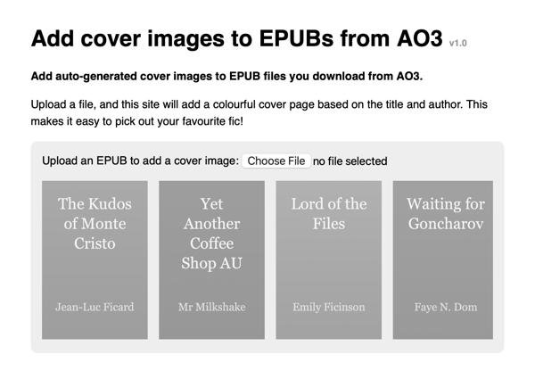 Screenshot of the app. There are some a few lines of instruction on a white background, then a grey rectangle where you upload files. There are four grayscale covers to show what they’ll look like.