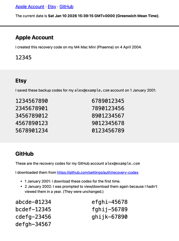 A page with a couple of sections (headed 'Apple Account', 'Etsy', 'GitHub'). In each section is a bit of explanatory text, about when I saved the recovery codes and what account they're for, then the recovery codes in a monospaced font.
