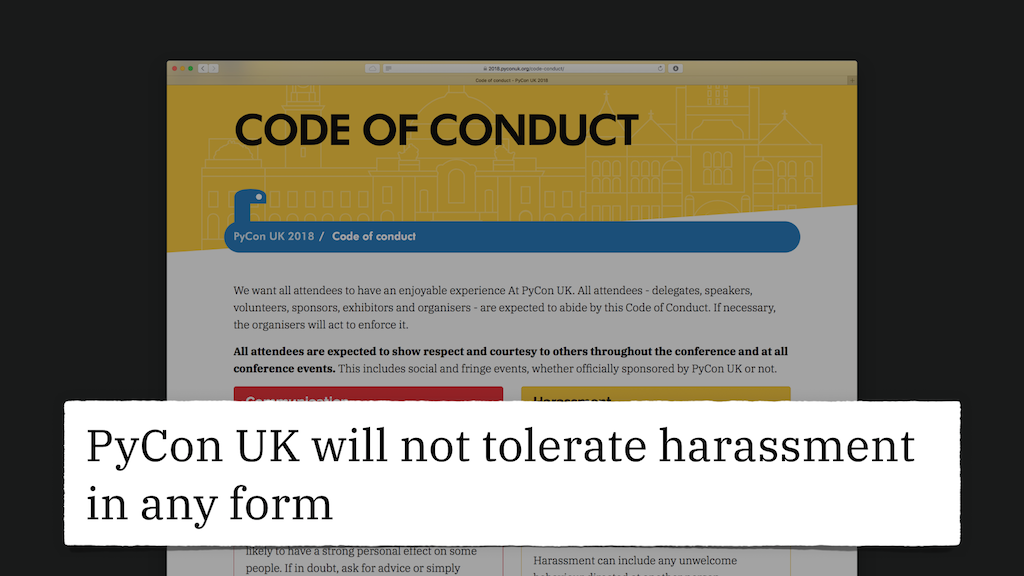 A screenshot from the Code of Conduct, with the text “PyCon UK will not tolerate harassment in any form” highlighted.